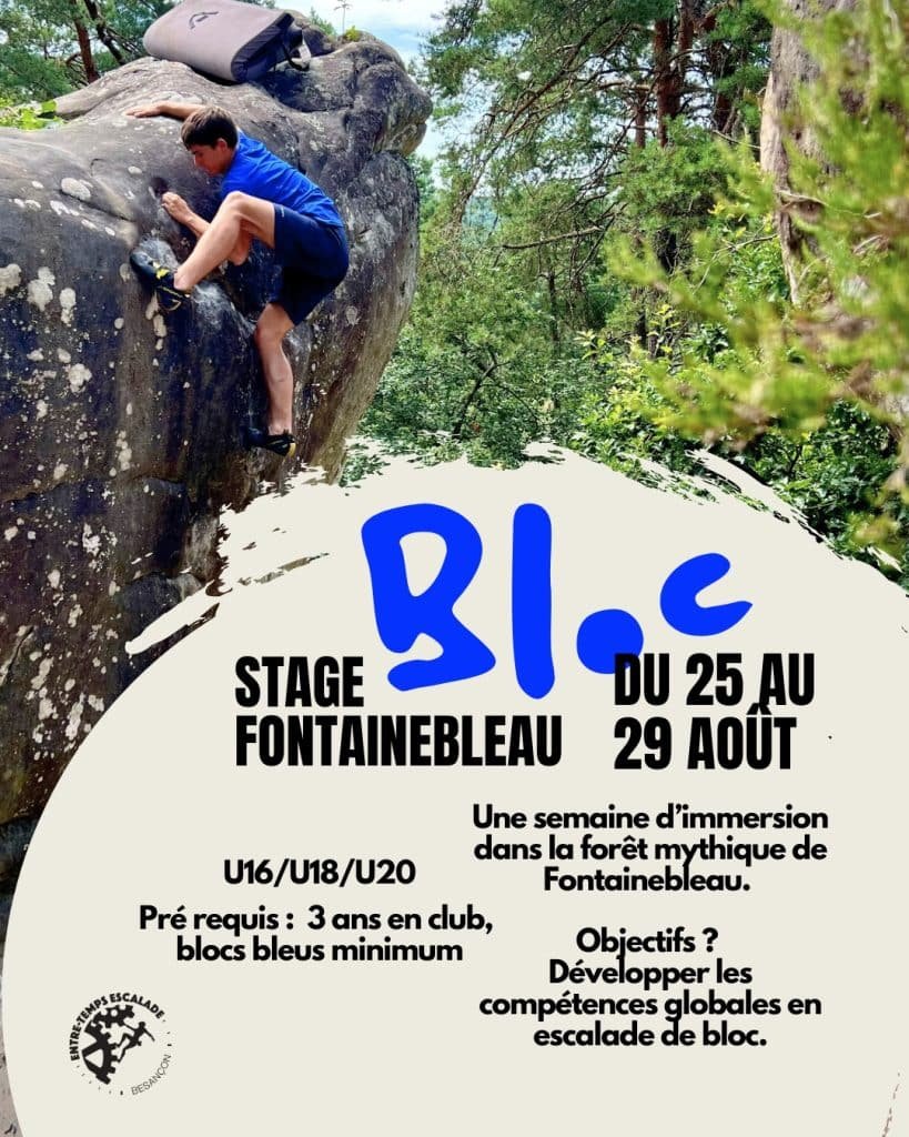 Stage bloc à Fontainebleau – du 25 au 29 août, pour les jeunes 1 stage bloc fontainebleau aout 25 AFFICHE A4 SALLE 1